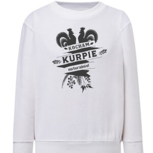 Bluza dziecięca Kocham Kurpie naturalnie!
