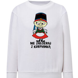Bluza dziecięca Nie zadzieraj z Kurpianką