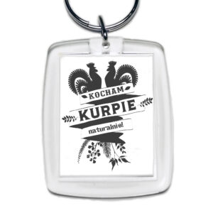 Brelok akrylowy Kocham Kurpie naturalnie!