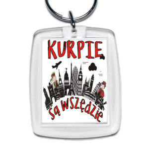 Brelok akrylowy Kurpie są wszędzie
