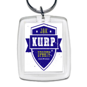 Brelok akrylowy Uparty jak Kurp