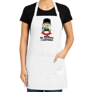 Fartuch kuchenny Nie zadzieraj z Kurpianką