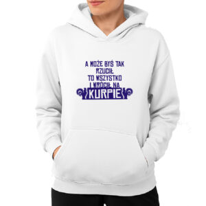 Kangurka damska A może byś rzucił wszystko i wrócił na Kurpie