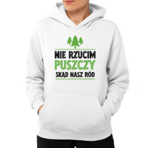 Kangurka damska Nie rzucim puszczy skąd nasz ród