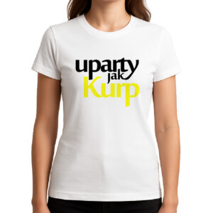 Koszulka damska Uparty jak kurp