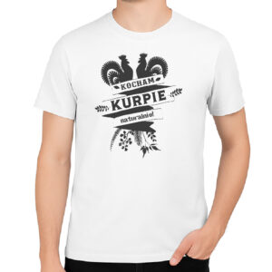 Koszulka męska Kocham Kurpie naturalnie!