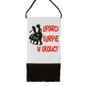 Proporczyk pamiątkowy Z Kurpiem Nie Wygrasz