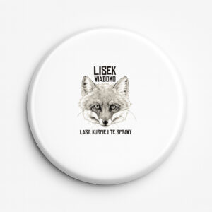 Przypinka pamiątkowa Lisek wiadomo. Lasy Kurpie i te sprawy