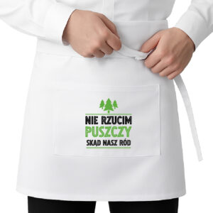 Zapaska krótka Nie rzucim puszczy skąd nasz ród